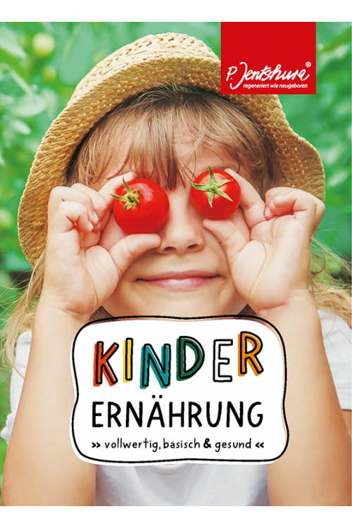Broschüre Kinderernährung - vollwertig, basisch & gesund!